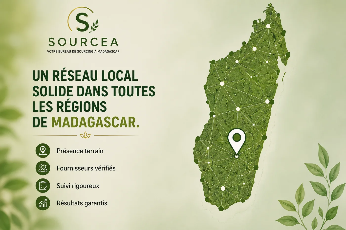 Un réseau local solide dans toutes les régions de Madagascar